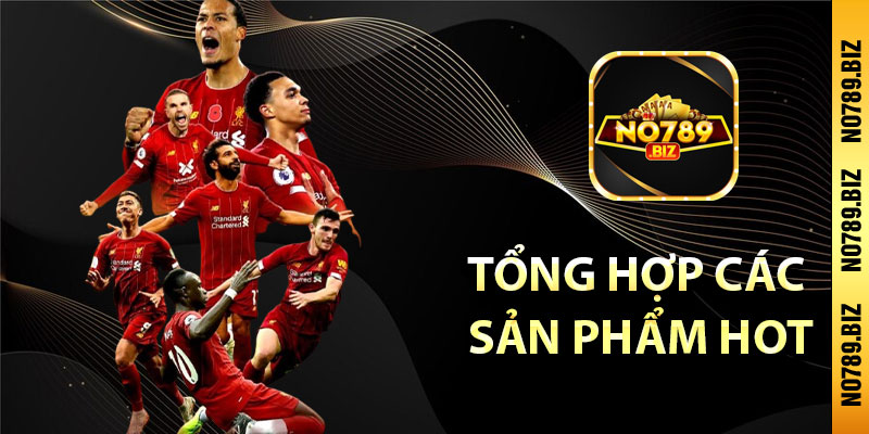 Tổng hợp các sản phẩm hot nhất tại thể thao No789