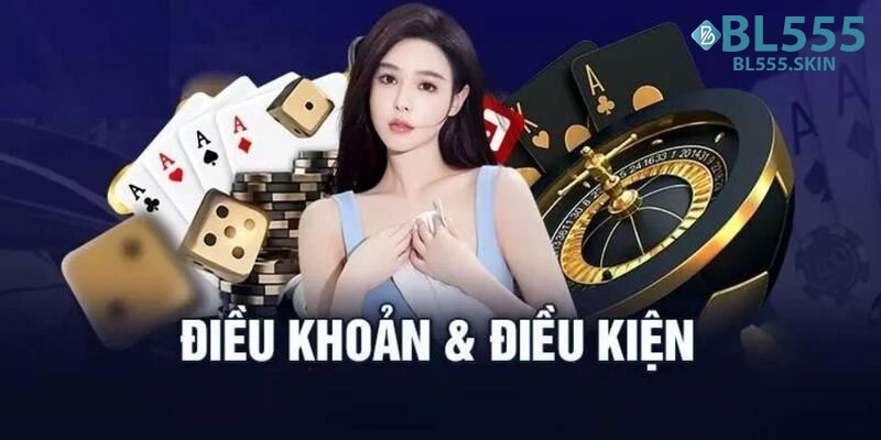 Điều khoản & điều kiện BL555 quyền riêng tư cá nhân